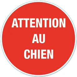 Disque de signalisation "Attention au chien" Ø17-Chapuis Sale
