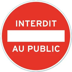 Disque de signalisation "Interdit au public" Ø28^Chapuis Clearance