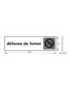 Plaque de signalisation Défense de fumer, plexiglass adhésif, 170x45mm --Thirard